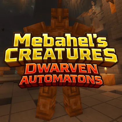 Mebahel's Creatures - Dwarven Automatons — Minecraft mod, rasm 1