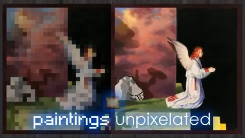 Paintings Unpixelated