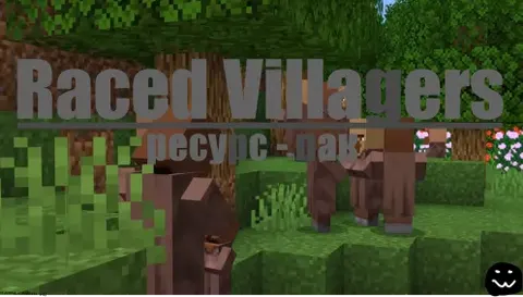 Raced Villagers