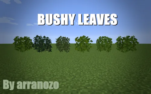 Bushy Leaves by arranozo — Minecraft resurs pak, rasm 1