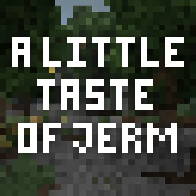 A Little Taste of Jerm — Minecraft resurs pak, rasm 1