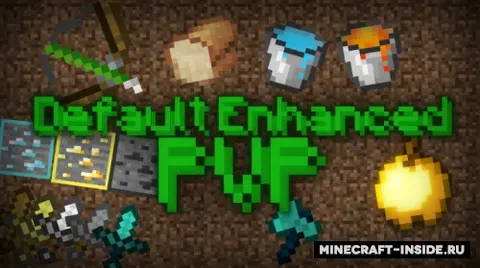 Default Enhanced PvP