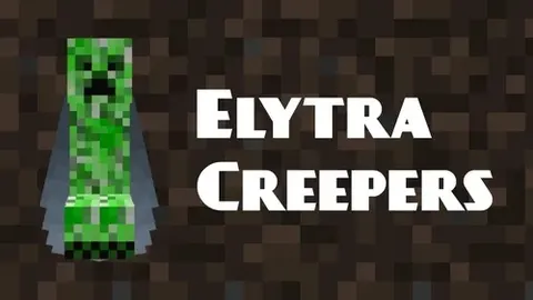 Elytra Creepers