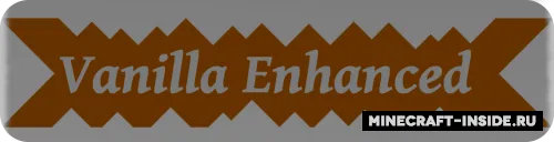 Vanilla Minecraft: Enhanced — Minecraft resurs pak, rasm 1