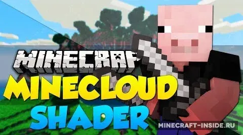 MineCloud Shaders