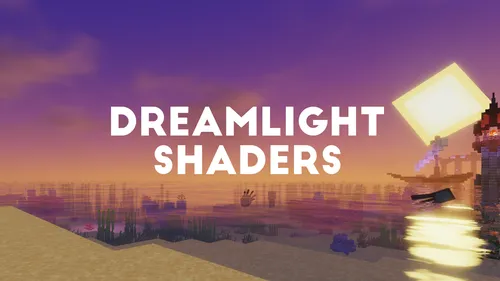 DreamLight — Minecraft shader, rasm 1