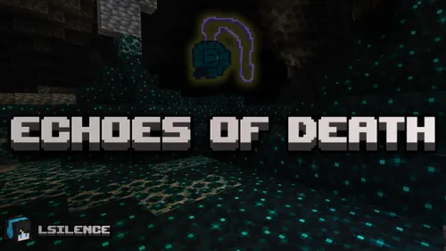 Echoes of Death — Minecraft data pak, rasm 1