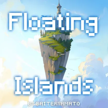 BaiterYamato's Floating Islands