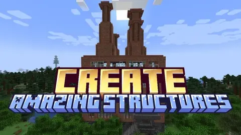 Create Amazing Structures