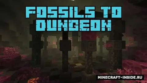 Fossils to Dungeon