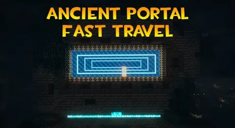 Ancient Portal Fast Travel