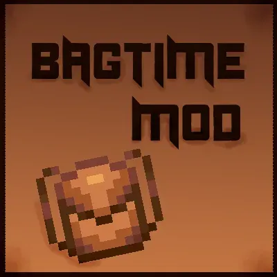BagTime mod