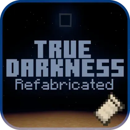 True Darkness Refabricated