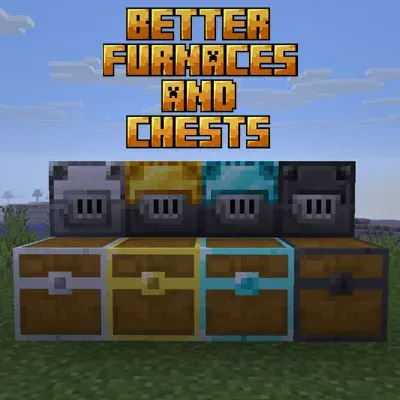 Better Furnaces & Chests