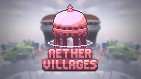 Aether Villages