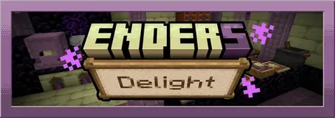 Ender's Delight