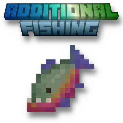 Additional Fishing