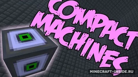 Compact Machines — Minecraft mod, rasm 1