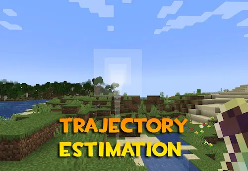Trajectory Estimation — Minecraft mod, rasm 1