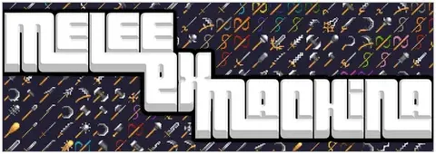 Melee Ex Machina (Weaponry & More)