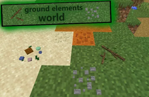 Ground elements world — Minecraft mod, rasm 1