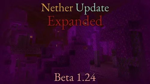 Nether Update Expanded — Minecraft mod, rasm 1