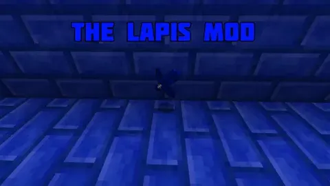 The Lapis Mod: Remastered
