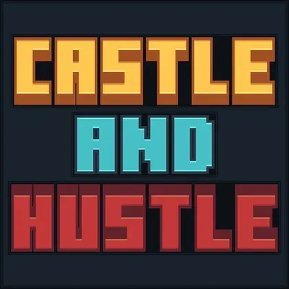 Castle And Hustle