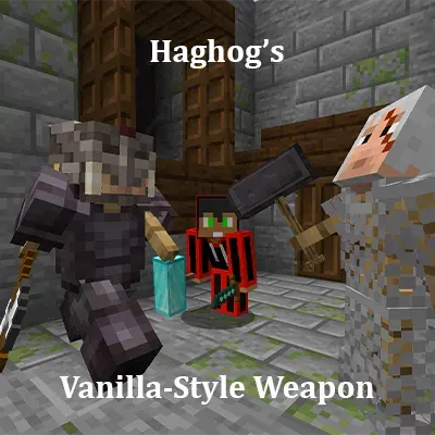 Haghog's Vanilla-Style Weapon