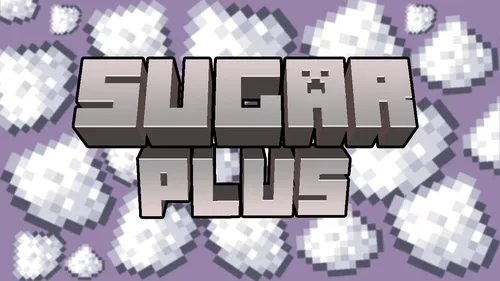Sugar Plus — Minecraft mod, rasm 1
