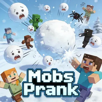 Mobs Prank