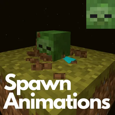 Spawn Animations — Minecraft mod, rasm 1