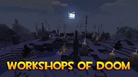 Workshops of Doom