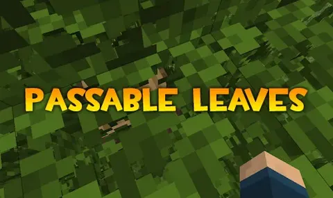 Passable Leaves