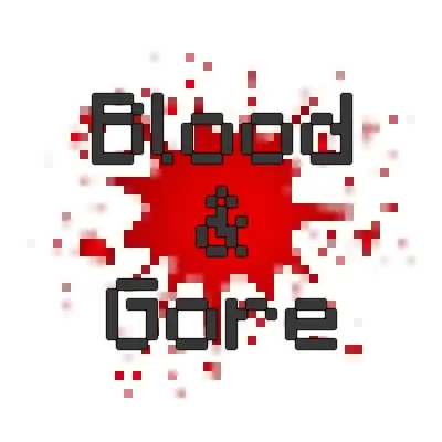 Blood and Gore
