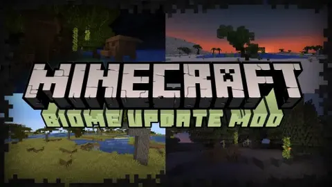 Biome Update MOD