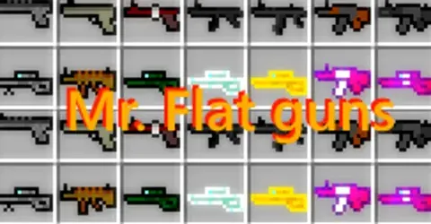 Mr. Flat Guns