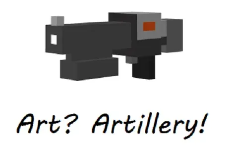 Art? Artillery!