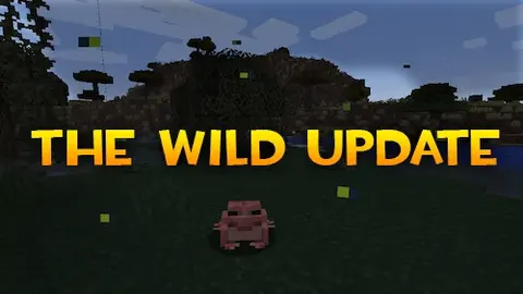 Minecraft 1.19 The Wild Update