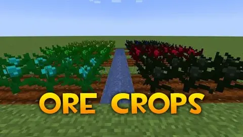 Ore Crops