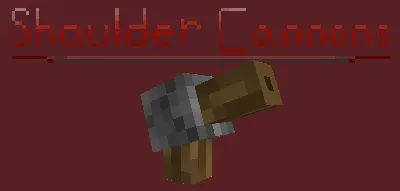 Shoulder Cannons